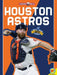 Houston Astros by Sam Rhodes