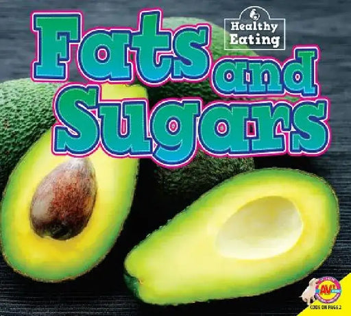 Fats and Sugars by Gemma McMullen