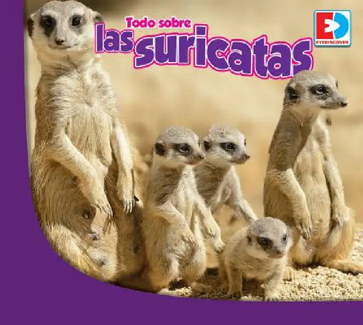Todo Sobre Las Suricatas by Piper Whelan