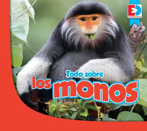 Todo Sobre Los Monos by Jared Siemens