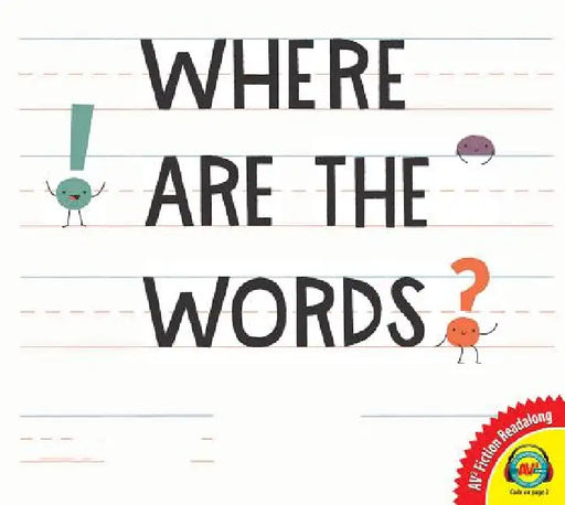 Where Are the Words? by Jodi McKay