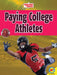 Paying College Athletes by Gail Terp