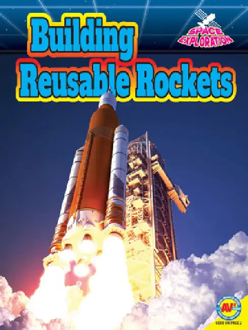 Building Reusable Rockets by Gregory L. Vogt