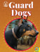 Guard Dogs by Rochelle Groskreutz, Katie Gillespie