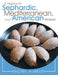 A Legacy of Sephardic, Mediterranean, and American Recipes by Rachel Almeleh