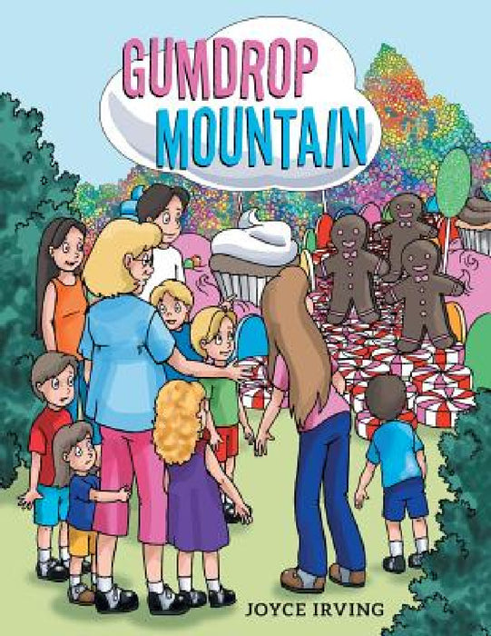 Gumdrop Mountain by Joyce Irving