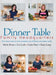 Dinner Table: Family Headquarters by The Epelbaum Sisters