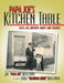 Papa Joe's Kitchen Table by Joe Papa Joe Marziano