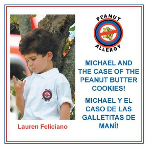 Michael and the Case of the Peanut Butter Cookies! by Lauren Feliciano