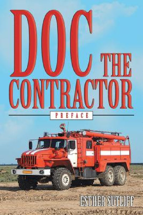 Doc the Contractor: Preface by Esther Sutliff
