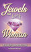 Jewels for Every Woman: A Guide for Queendom Living by Stephanie Burrage
