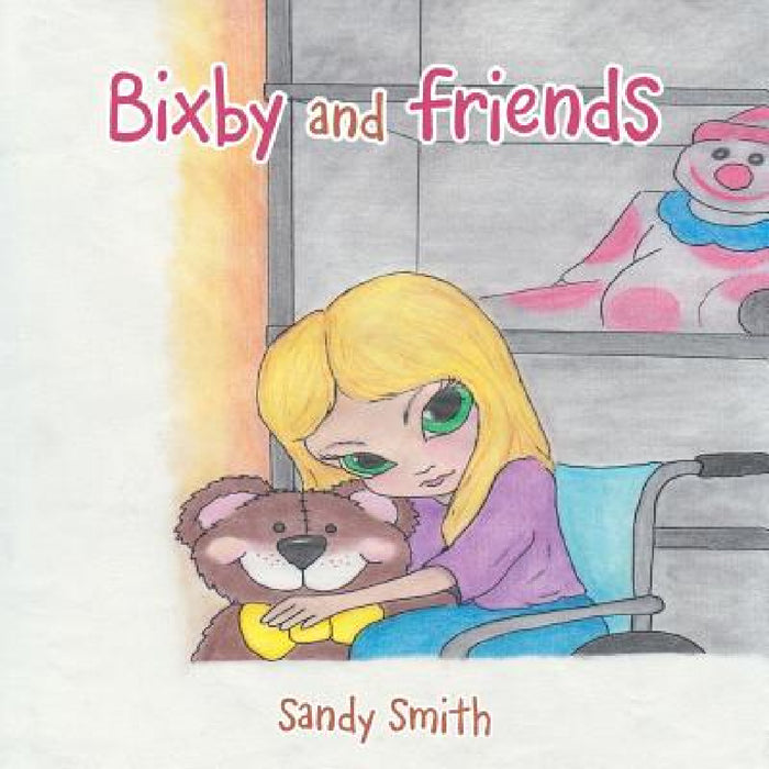 Bixby and Friends by Sandy Smith