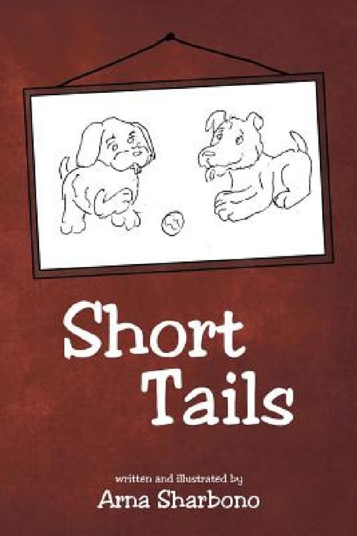 Short Tails by Arna Sharbono