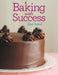 Baking with Success by Gail Sokol