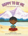 Happy to Be Me: A Yoga Adventure for All by Madeleine Rose