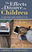 The Effects of Divorce on Children: A Mother-Son Perspective by Deborah a. Henady-Korba