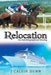 Relocation: An Autobiographical Musing by J. Calvin Dunn