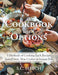 A Cookbook with Options: 3 Methods of Cooking Each Recipe Stove/Oven, Slow Cooker or Instant Pot by S. C. Hatch