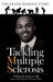 Tackling Multiple Sclerosis: The Frank Hickson Story by Shayla C. Freeman, III Hickson William F.