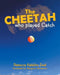 The Cheetah Who Played Catch by Rebecca Kalebbo Ewal