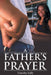 A Father'S Prayer by Timothy Kelly