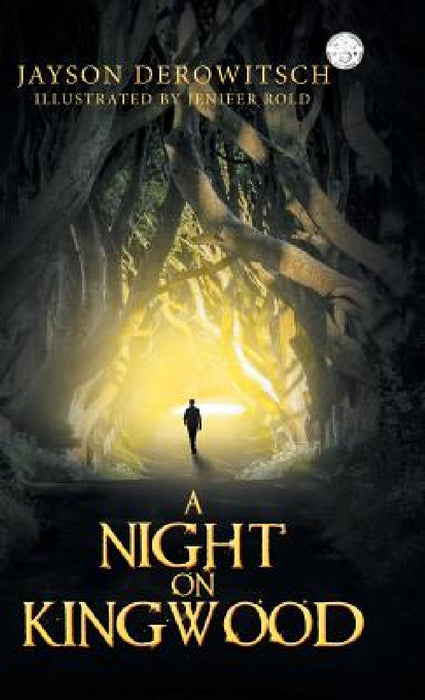 A Night on Kingwood by Jayson Derowitsch, Jenifer Rold