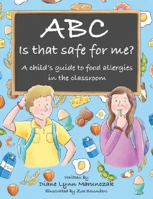 Abc Is That Safe for Me? by Diane Lynn Marunczak