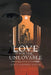 Love for the Unlovable by Edith E. Forsythe