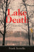 Lake Death: A Murder Mystery by Frank Scotello