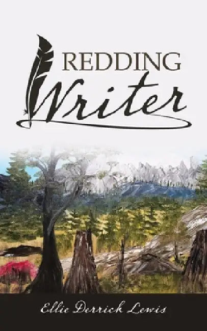 Redding Writer by Ellie Derrick Lewis