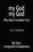 My God, My God: Why Have I Forsaken You?: My Story, Living with Schizophrenia by D. Charleston