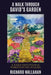 A Walk Through David's Garden: A Daily Devotional Through the Psalms by Richard Hallahan