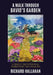 A Walk Through David's Garden: A Daily Devotional Through the Psalms by Richard Hallahan