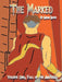 The Marked: Fall of the Ageless by Gideon Silver