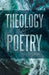 Theology in Poetry by A. Christian