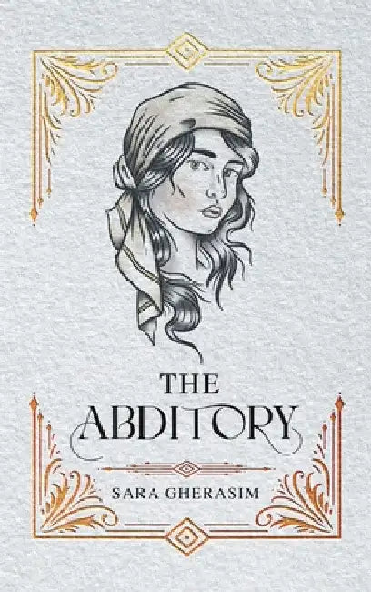 The Abditory by Sara Gherasim