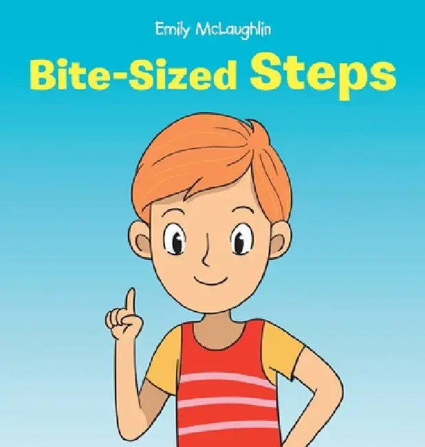 Bite-Sized Steps by Emily McLaughlin