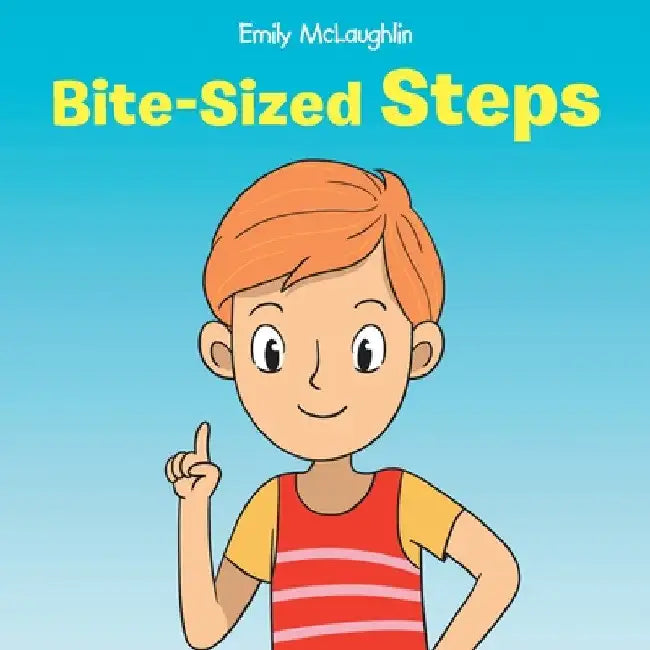 Bite-Sized Steps by Emily McLaughlin