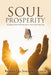Soul Prosperity: Keeping an Eternal Perspective in Your Day to Day Life by Rhonda Lea Sinclair-Cochran