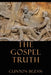 The Gospel Truth by Clinton Bezan