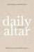 Daily Altar: 7 Disciplines of a Power Couple by Danny Kovacs