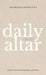 Daily Altar: 7 Disciplines of a Power Couple by Danny Kovacs