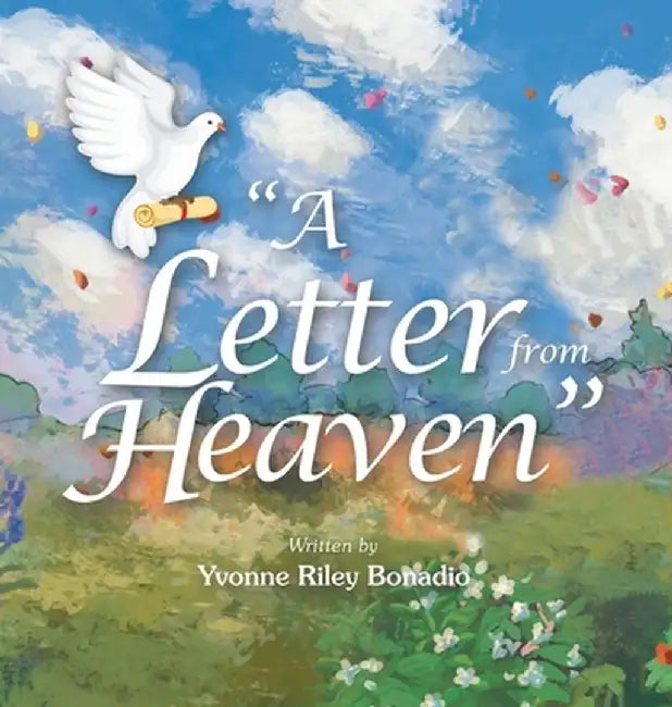 "A Letter from Heaven" by Yvonne Riley Bonadio