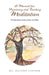 A Manual for Practicing and Teaching Meditation: Wisdom from Saints of East and West by Mattew Carriker