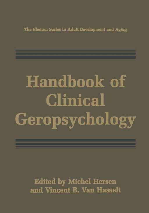 Handbook of Clinical Geropsychology by Michel Hersen