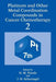 Platinum and Other Metal Coordination Compounds in Cancer Chemotherapy 2 by Steef Van De Velde