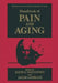 Handbook of Pain and Aging