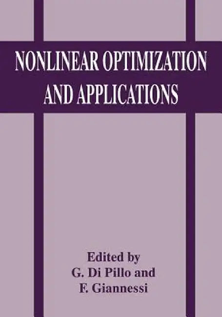 Nonlinear Optimization and Applications by Gianni Pillo