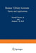 Modern Cellular Automata: Theory and Applications by Kendall Preston Jr
