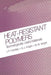 Heat-Resistant Polymers: Technologically Useful Materials by J. P. Critchley
